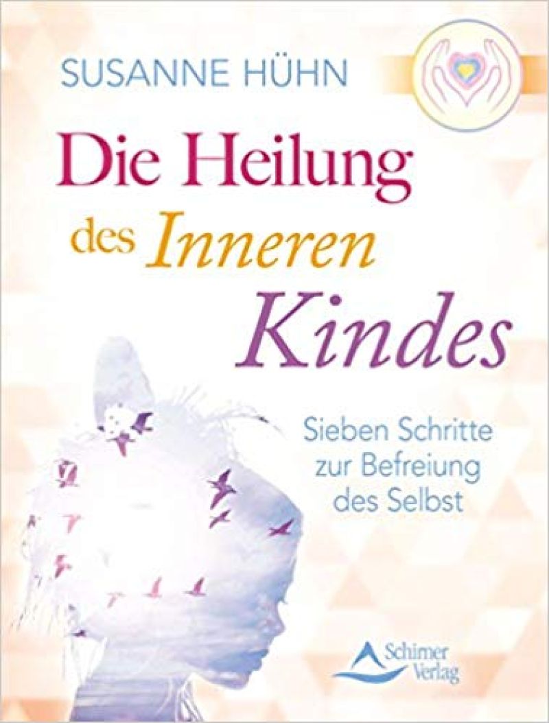 Susanne Hühn Buch  - Sieben Schritte zur Befreiung des Selbst